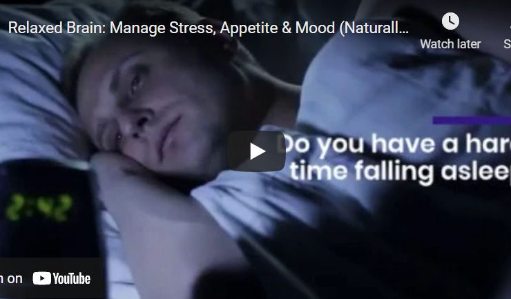 Relaxed Brain: Manage Stress, Appetite & Mood (Naturally!)